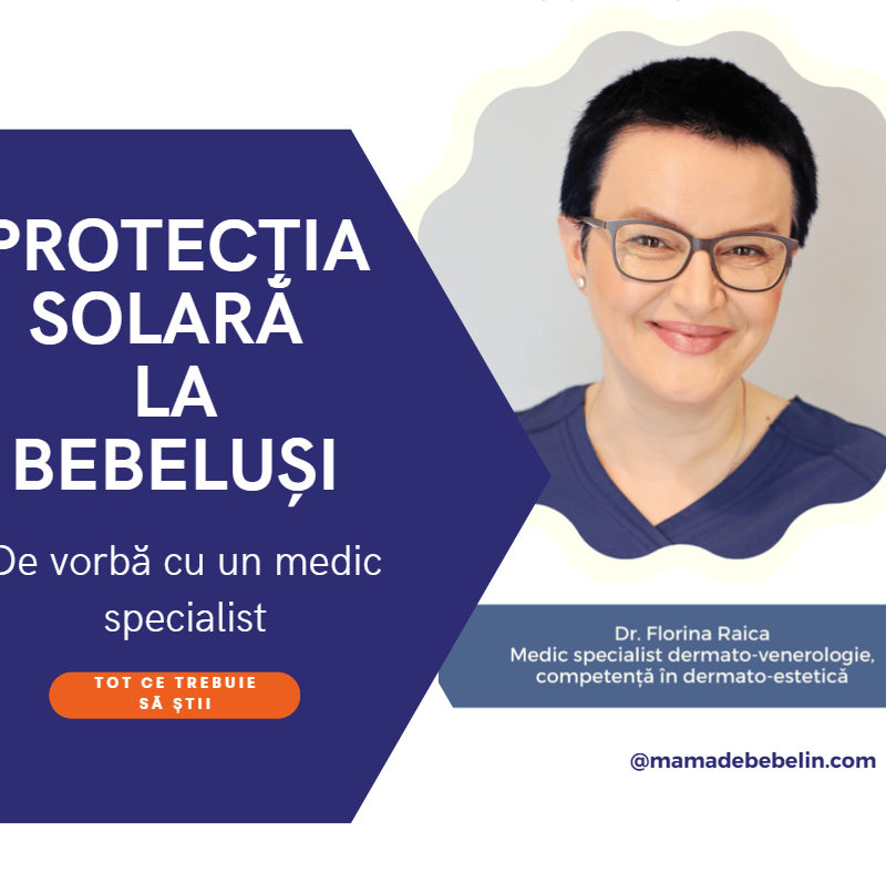 Protecția solară la bebeluși- Dr. Florina Raica