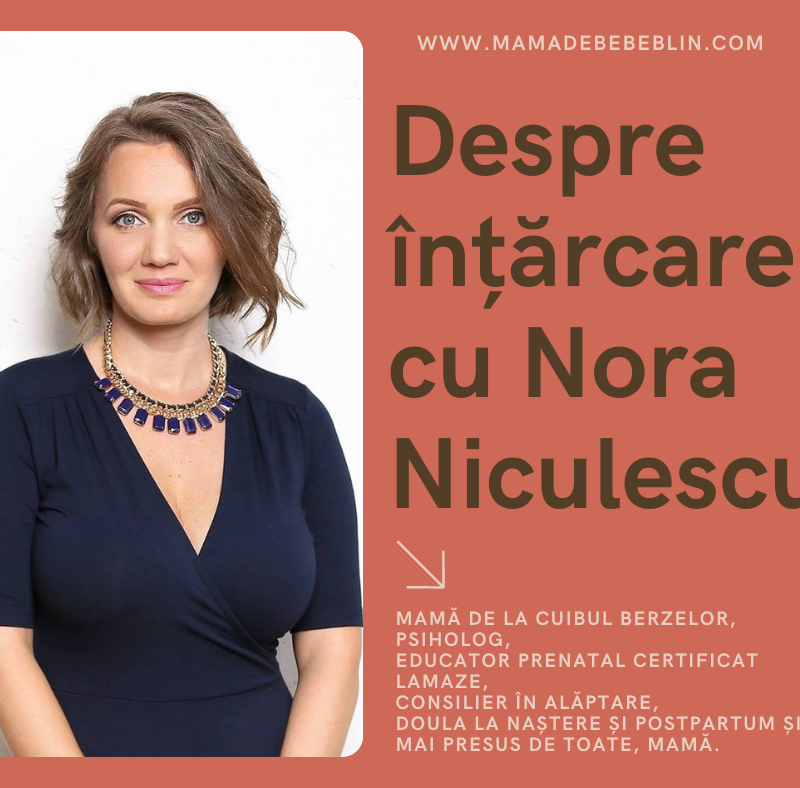 Despre înțărcare cu Nora Niculescu