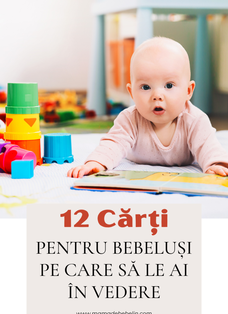 12 Cărți pentru bebeluși pe care să le ai în vedere